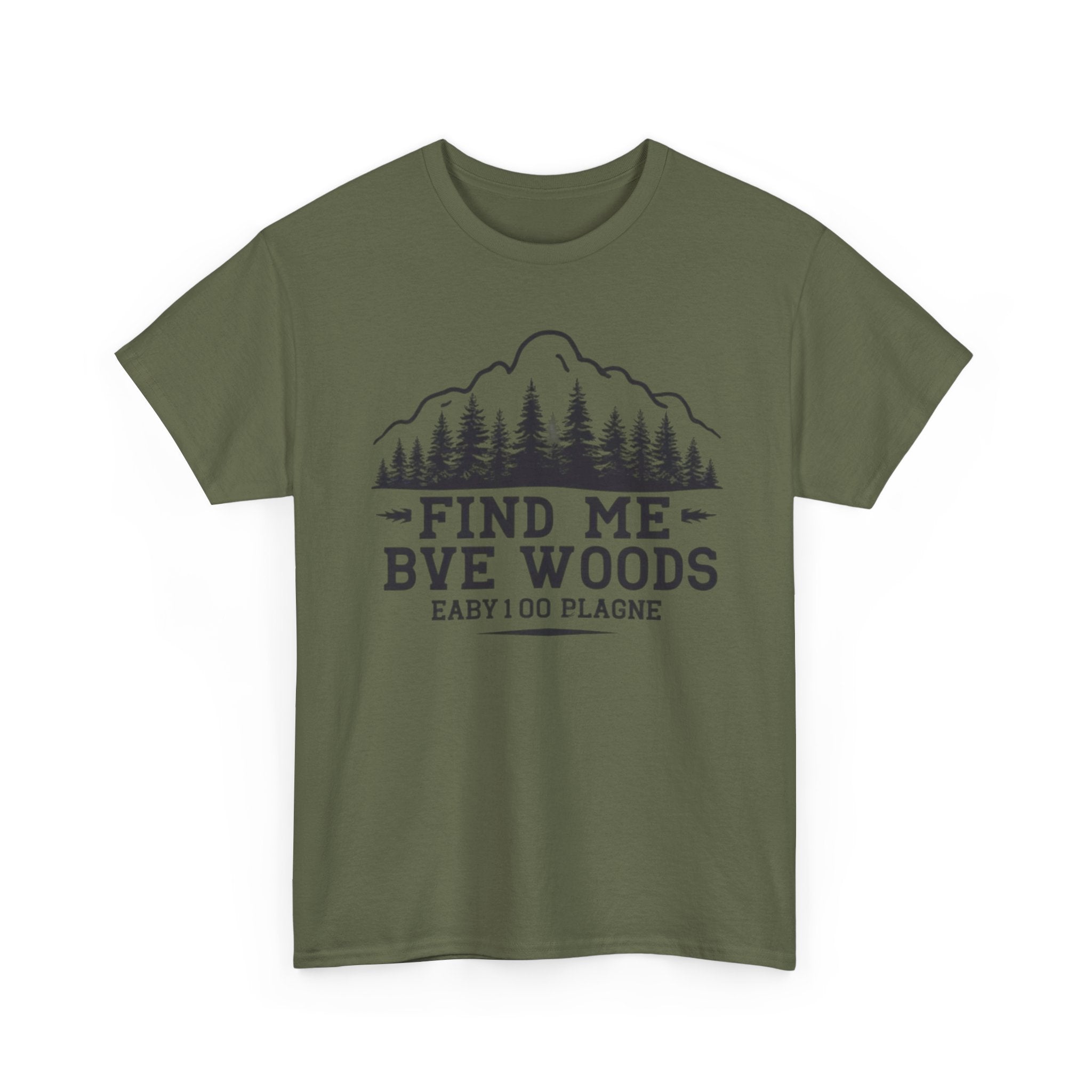 Find Me By The Woods T-Shirt — Vintage Mountain Tree Graphic Tee for Outdoor Lovers