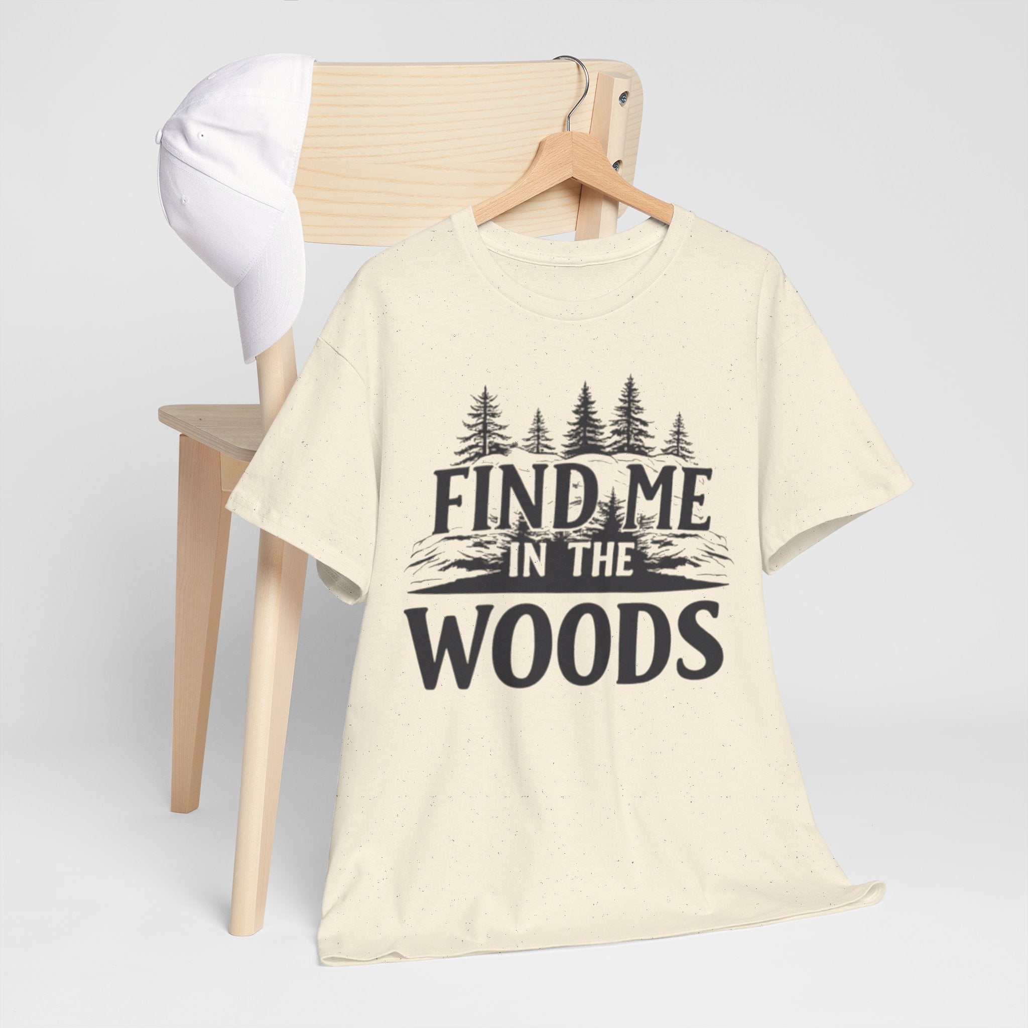 Find Me in the Woods T-Shirt — Nature Lover Camping Tee