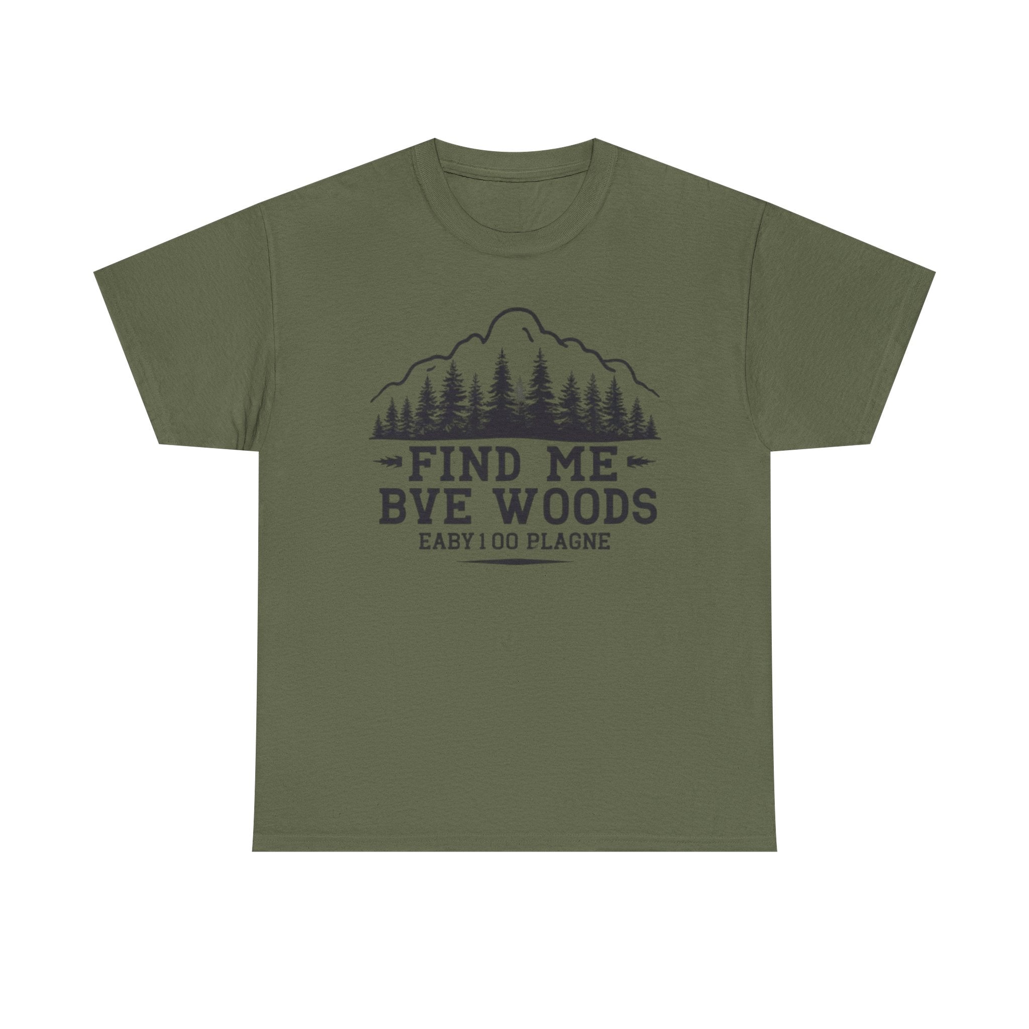Find Me By The Woods T-Shirt — Vintage Mountain Tree Graphic Tee for Outdoor Lovers
